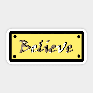 Believe Sticker